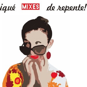 ¡Qué Mixes de Repente!