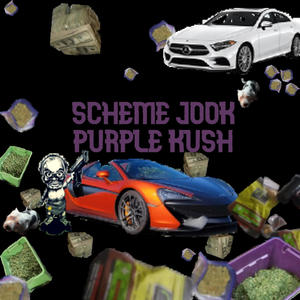 Scheme Jook Purple Kush (feat. Vell Skeem & DJ 101) [Explicit]