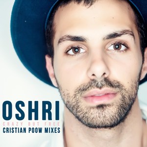 Crazy But Free (Cristian Poow Mixes)