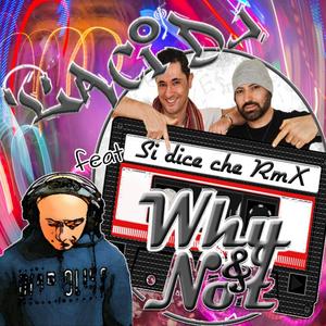 Si dice che (feat. Why&Not)