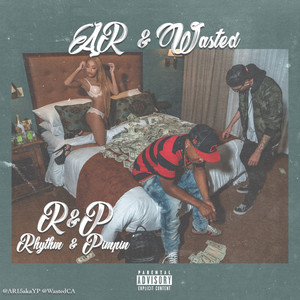 R&P (Rhythm & Pimpin) [Explicit]