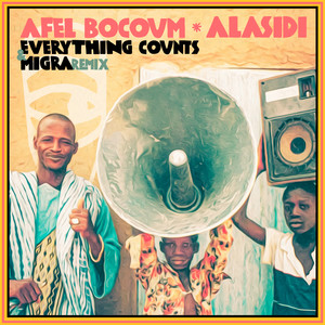 Alasidi (Everything Counts, Migra|IT|Remix)