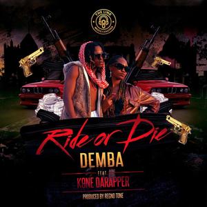 Ride Or Die (feat. K9ne Darapper, Regno Tone & Devine)