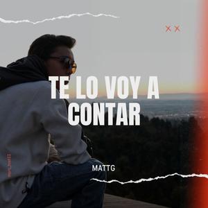 TE LO VOY A CONTAR (Explicit)