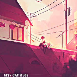 Grey Gratitude