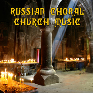 Russian Choral Church Music