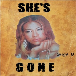 She's Gone (Explicit)