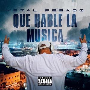 Que hable la música (Explicit)