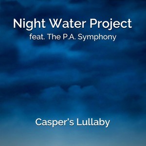 Casper's Lullaby(feat. The P.A. Symphony)