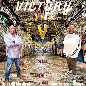 Victory (feat. Apostle Kevin Graham)