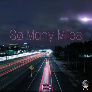 Sø Many Miłes (Explicit)