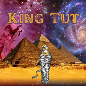 King Tut (Explicit)