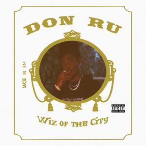 Wiz Of The City (Explicit)