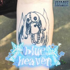 Blue Heaven (Explicit)