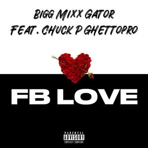 FB Love (Explicit)