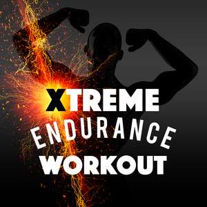 Xtreme Endurance Workout