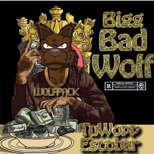 Bigg Bad Wolf (Explicit)