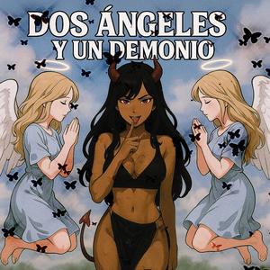 DOS ÁNGELES Y UN DEMONIO