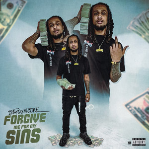 Forgive Me For My Sins (Explicit)