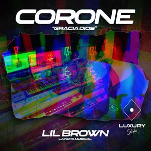 Corone Gracia Dios (Explicit)