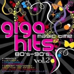 Giga Hits Magic Time 80'S-90'S Vol.2