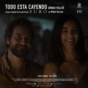Todo Está Cayendo (Suro - Banda Sonora Original)