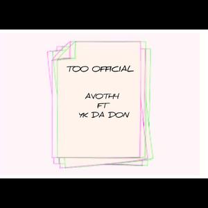 Too Official (Explicit)