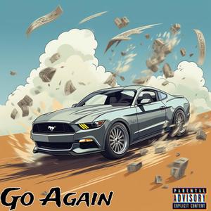 Go Again (Explicit)