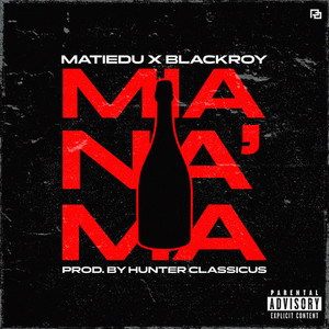 Mia Na Ma (Explicit)