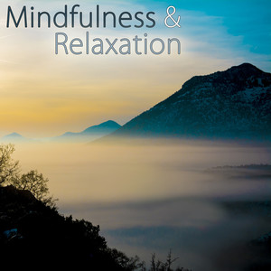 Mindfulness and Relaxation