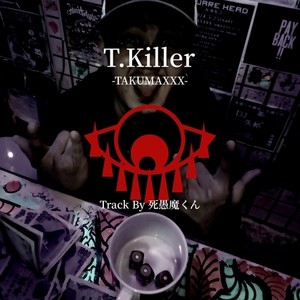 T.Killer