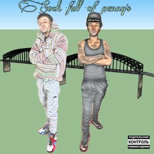 Sock Full Of Pennys (Explicit)