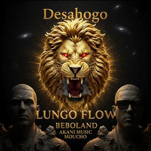 Desahogo (Lungo Flow Remix)