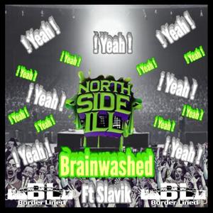 Brainwashed Yeah ! (feat. Slavik) (Explicit)