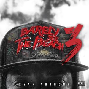 Barely See The Beach 3 (Explicit)