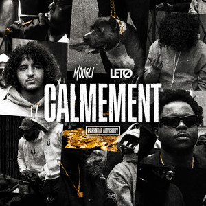 Calmement (Explicit)