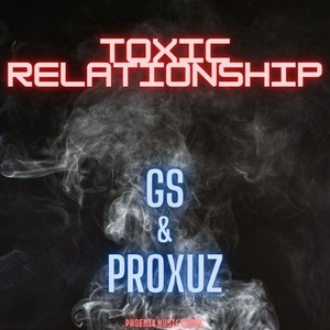 Toxic Relationship