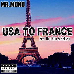 USA TO FRANCE (feat. Doc Rim & Reksso) [Explicit]