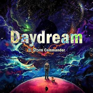 Daydream (feat. Storm Commander)