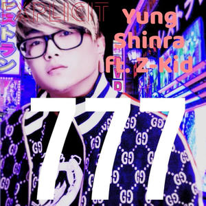 777(feat. Z-Kid) (Explicit)