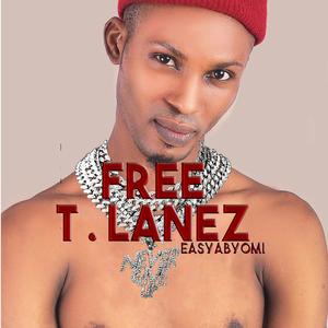 FREE T LANEZ (Explicit)