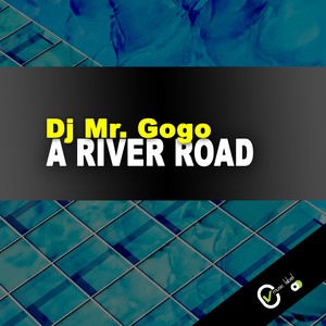 A RIVER ROAD