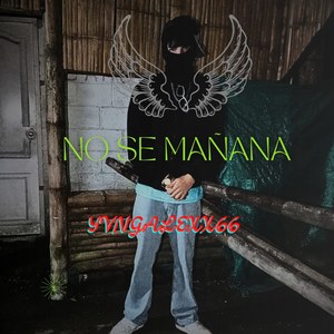 No Se mañana (Explicit)