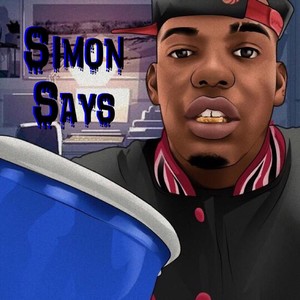 Simon Says (Explicit)