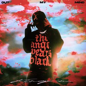 Out My Mind (Explicit)