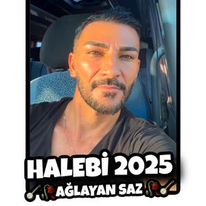 HALEBİ AĞLAYAN SAZ (ÂFRÎN) 2025