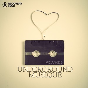 Underground Musique, Vol. 9
