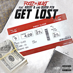 Get Lost (feat. Rocky B & Queen Pin) [Explicit]