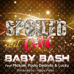 Spoiled Lil ***** (Explicit)