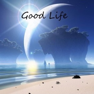 Good Life (Explicit)